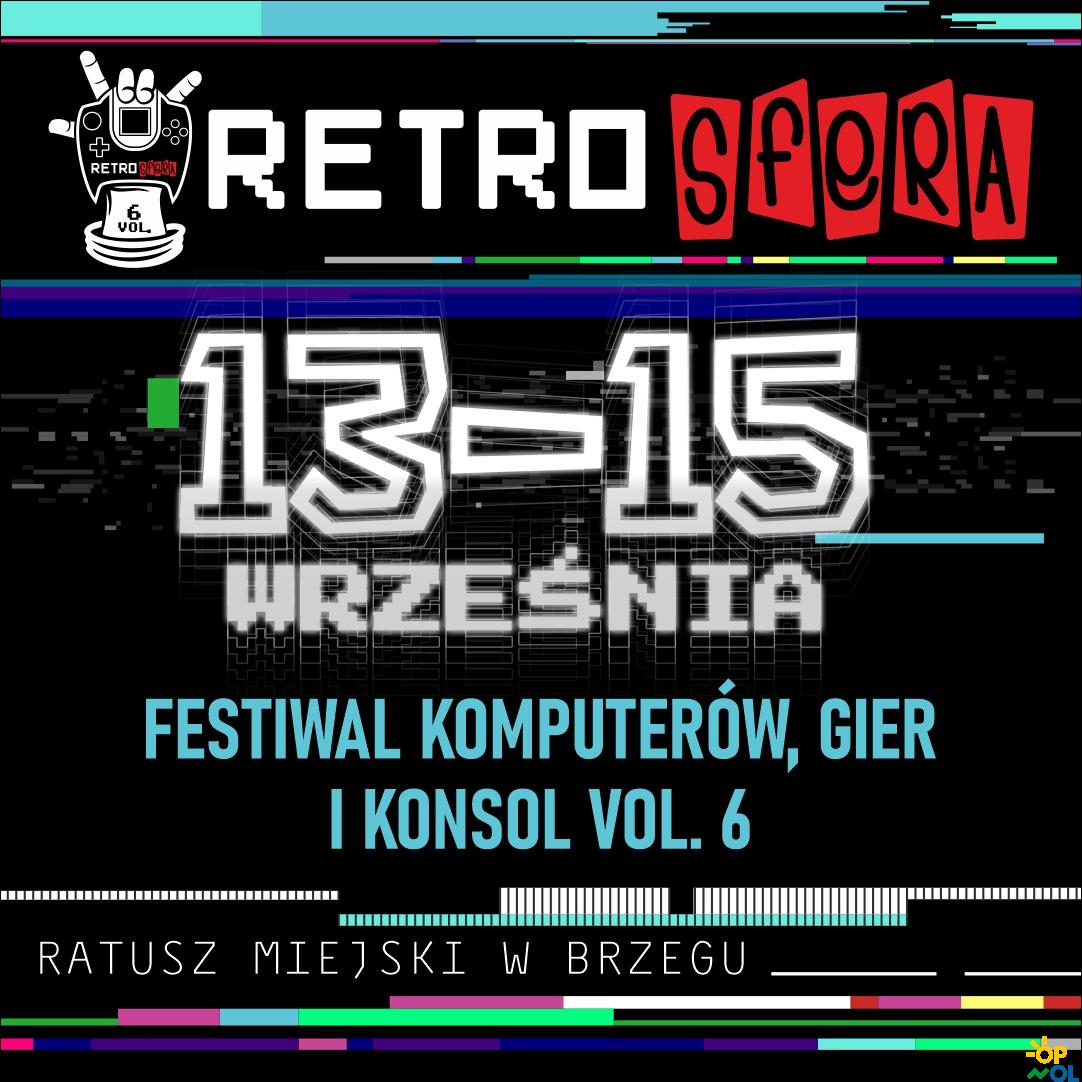 RETRO SFERA - Computer, Games and Console Festival vol. 6